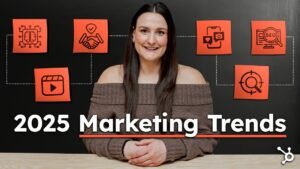 6 Marketing Trends You Need to Know in 2025